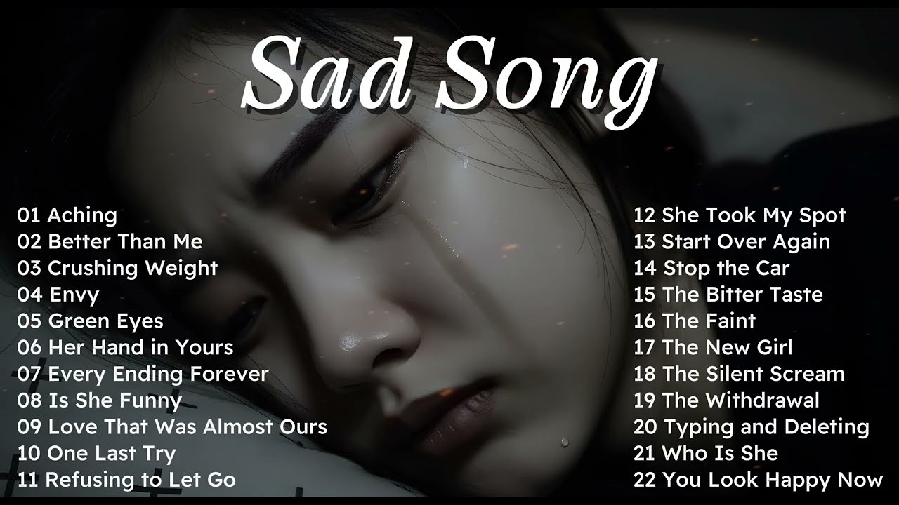 English Sad Love Songs 2026💔 Beautiful Vibes Ballads💞🎶 || Chill emotional song playlist ~ Aching
