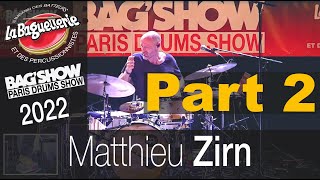 Matthieu Zirn Part 2 - Bagshow 2022