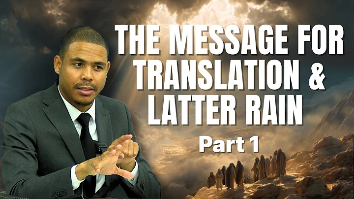 The Latter Rain & Translation_ Which SDA’s Will Experience This? Part 1 
