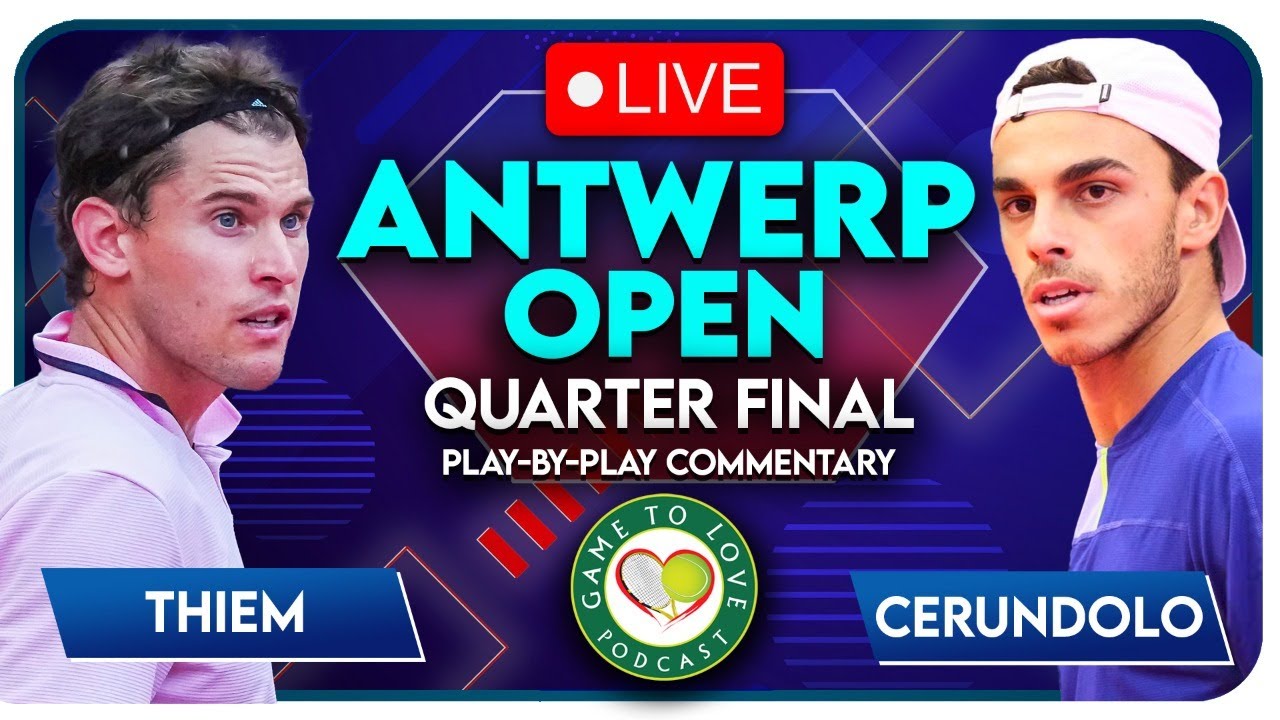 THIEM vs CERUNDOLO Antwerp Open 2022 LIVE Tennis Play-By-Play Stream