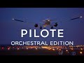 Pilote orchestral edition l complete