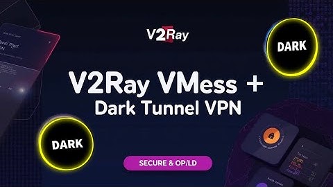Set Up V2Ray VMess on Dark Tunnel VPN | Fast & unlimited internet