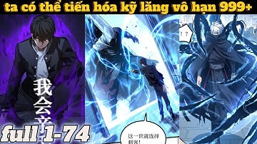 ( Full 1-74 ) Thức Tỉnh Chức Nghiệp Ẩn Duy Nhất Tiến Hóa Mọi Kỹ Năng Lên Max Cấp