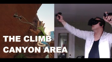 Canyon Area - The Climb #2 (Oculus Touch)