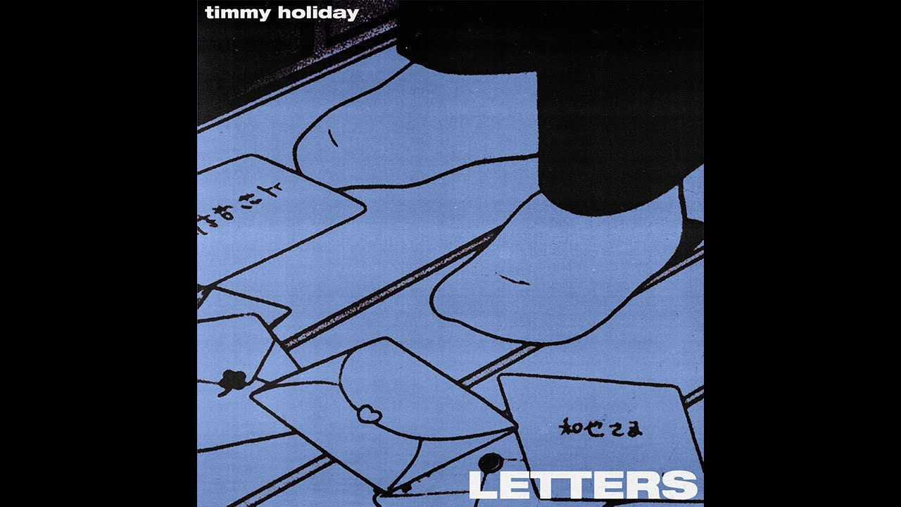 timmy holiday // letters // slowmo - YouTube
