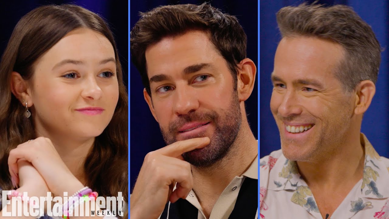 John Krasinski, Ryan Reynolds, and Cailey Fleming Discuss 'IF' - Entertainment Weekly