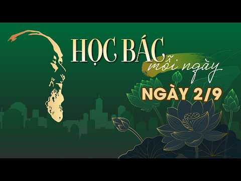 Xây dựng xã hội kỷ cương, an toàn, văn minh, hài hòa, phát triển | Học Bác mỗi ngày