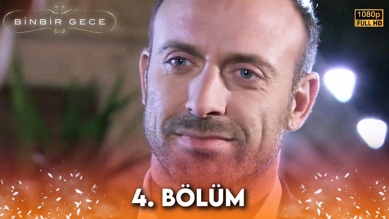Binbir Gece - 4. Bölüm FULL HD