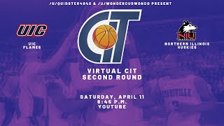 Virtual CIT | Second Round | UIC vs. Northern Illinois