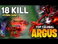 18 KILL! Argus Best Build Hypercarry [ Top 1 Global Argus ] By Nagappan - Mobile Legend