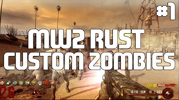 MW2 Rust | Part 1 | World At War Custom Zombies