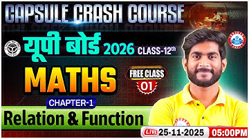 Class 12 Maths Chapter 1 Relations and Functions | Capsule Crash Course 2026 | UP Board Exam 2026