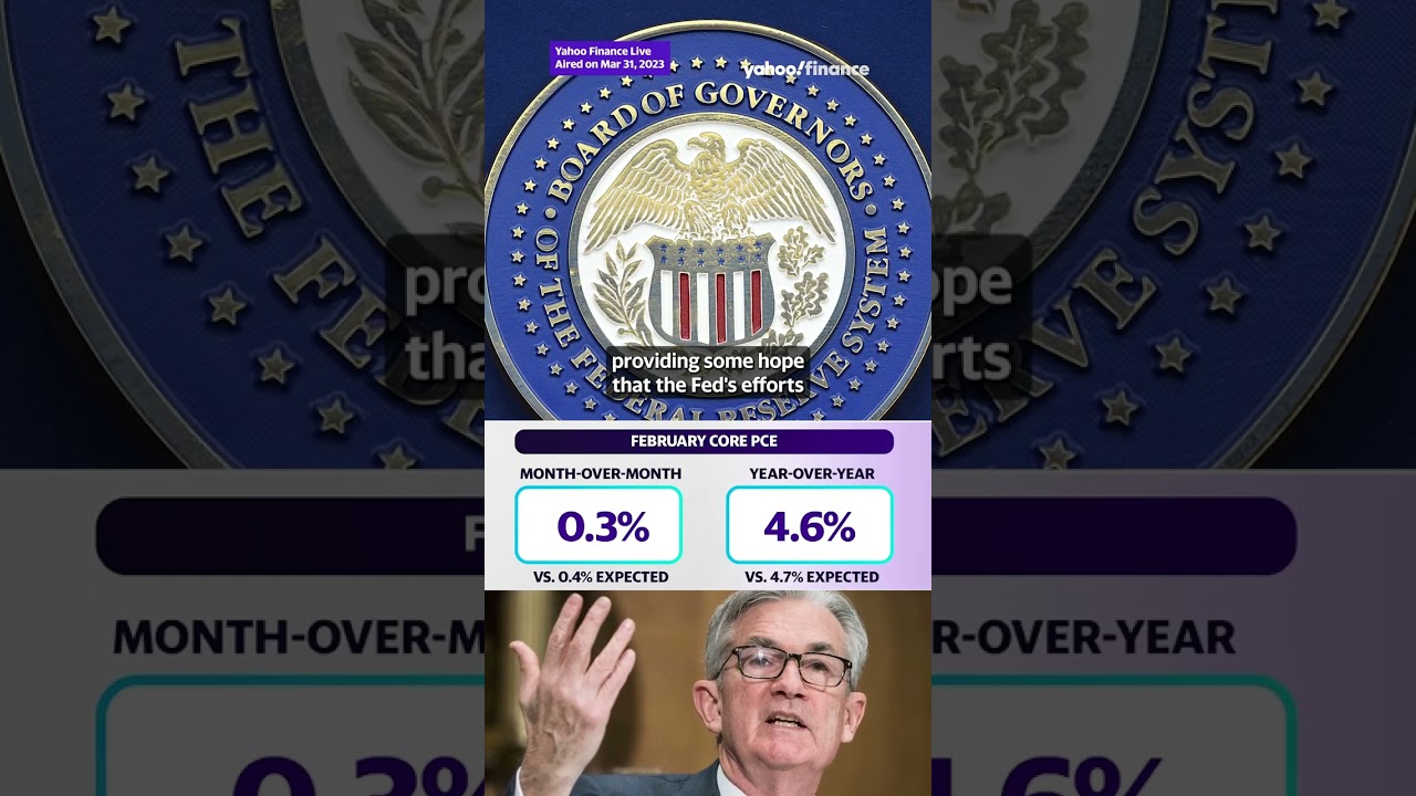 February 2023 PCE Report: Federal Reserve’s preferred inflation measure shows decrease in February