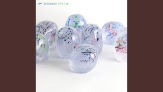 Ask For Water - Matt Berninger
