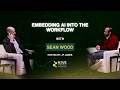 HRI | Speaker Series | Sean Wood | Embedding AI Into the Workflow