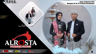 Download Lagu 🔴LIVE ALROSTA DONGKREK II WEDDING INTAN \u0026 RICHO II ALFA AUDIO RW3 (Mas Dwi) II AA MEDIA PUSAT MP3