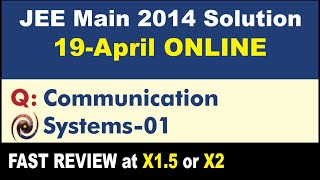 JEE Main 2014 Physics Solutions | Communication Systems-01