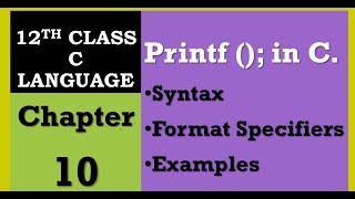 Printf function and format specifiers in C language|C Programing tutorial|2ndyear Computer chapter10