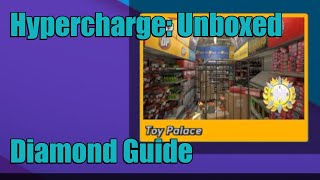 Hypercharge: Unboxed Diamond Guide - Toy Palace