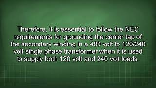 Grounding 480 Volt to Volt Single Phase Transformers