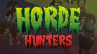 Horde Hunters Gameplay