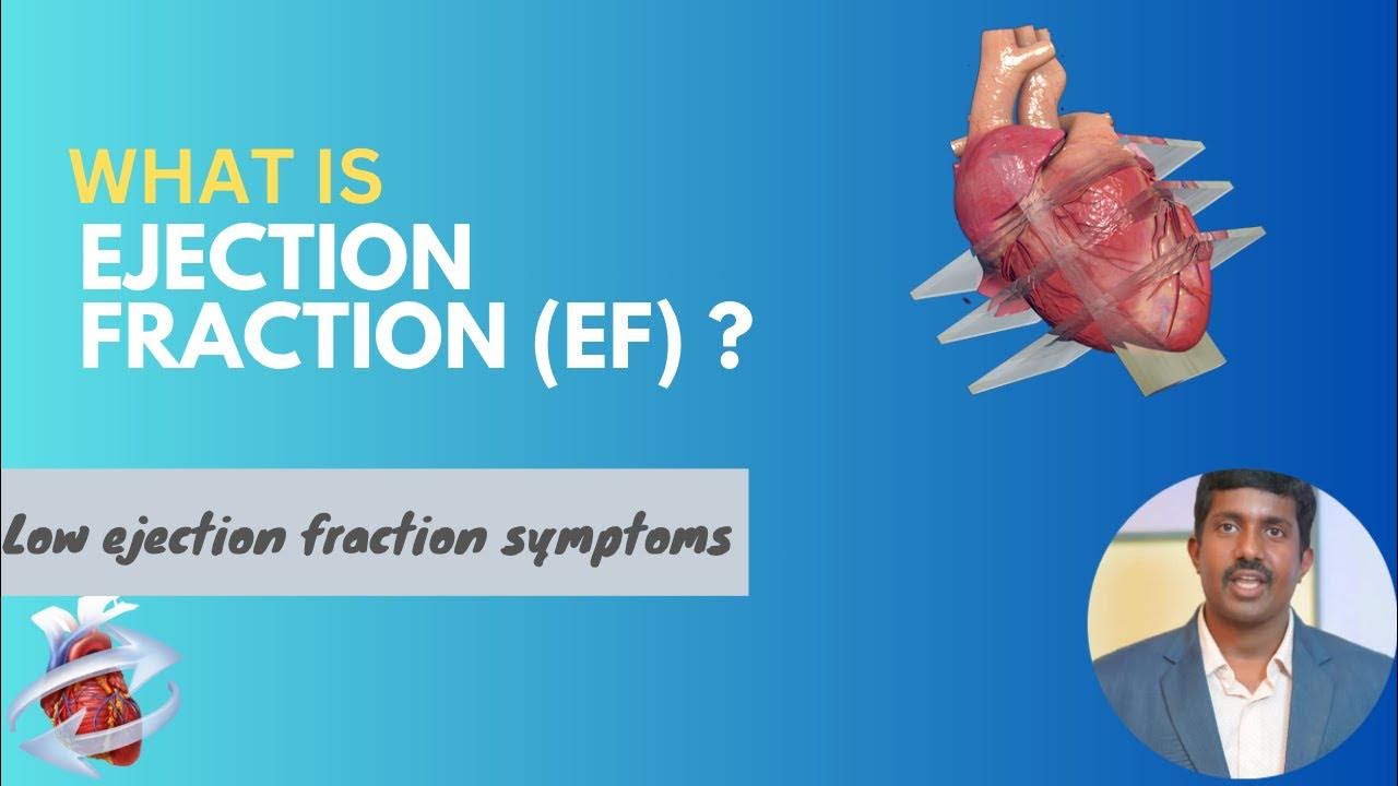 what-is-ejection-fraction-ef-of-heart-low-ejection-fraction