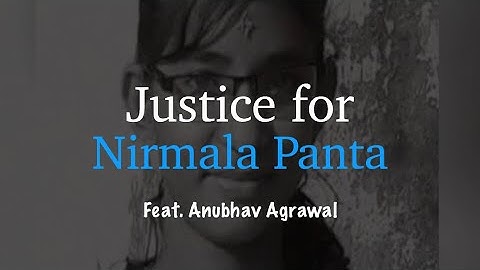 Justice for Nirmala Panta || Full Story | 13 year old girl Raped and Murdered || Anubhav Agrawal
