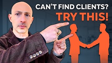 Why Your Consulting Business Is Struggling to Find Clients