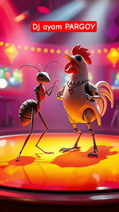 🔥 Ayam & semut DJ Pargoy! Joget Auto Ngakak Full Beat 🔊🐔 #djpargoy #remix #animasi