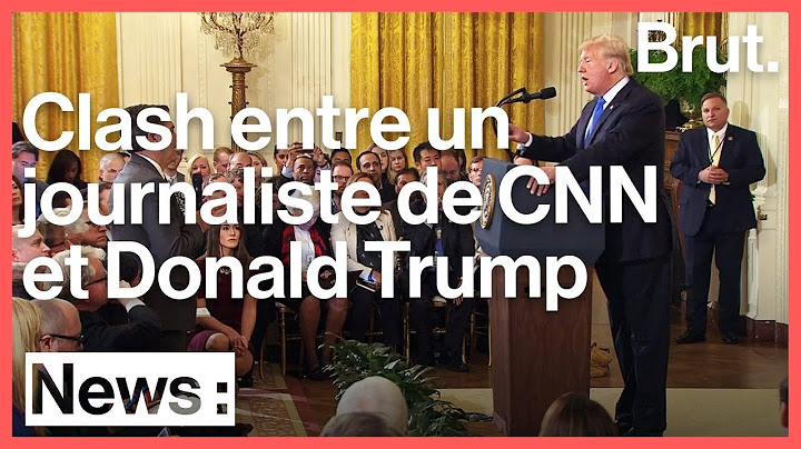 Échange violent entre Donald Trump et un journaliste de CNN