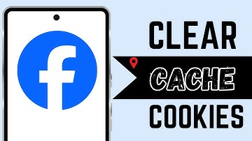 How To Clear Cache And Cookies On Facebook