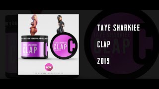 Taye Sharkiee - Clap (Official Audio)