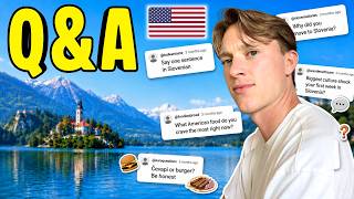 American in Slovenia 🇸🇮 l First Q & A