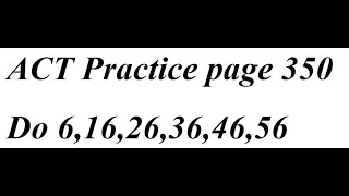 ACT Practice Test 2 the 6's