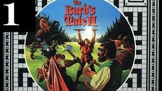 Let's Play - The Bard's Tale II (Remastered) - 1