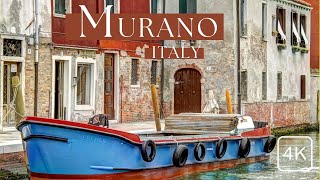 [4K] Venice - Murano island