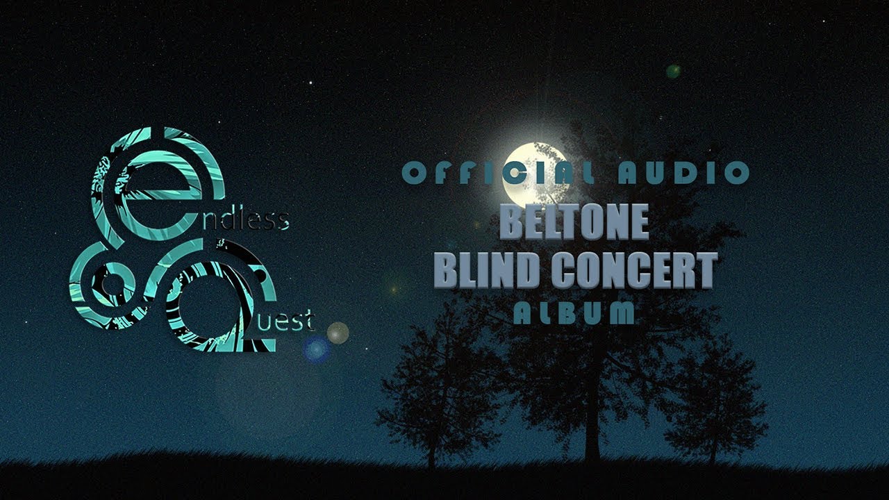 Beltone – Blind Concert |Album|