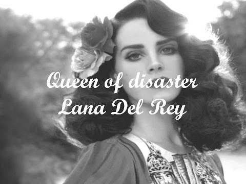 (+) lana-del-rey-queen-of-disaster