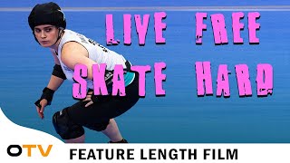 Live Free. Skate Hard.: Sports Documentary - (Full Feature Film) | Octane TV