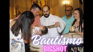 📸 PRIMER BAUTISMO DE BAUTISTA | BigShot