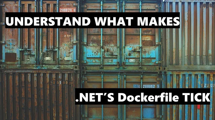 ASP.NET Core Dockerfile Breakdown