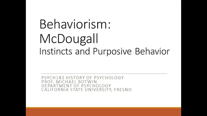 P182 Behaviorism   McDougall