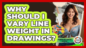 Why Should I Vary Line Weight In Drawings?