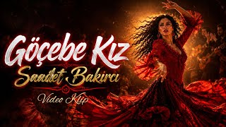 Göçebe Kız - Saadet Bakırcı Türkçe Flamenko (Bağlama & Gitar Füzyon)