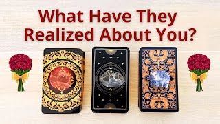 🦋WHAT HAVE THEY REALIZED ABOUT YOU? 😍PICK A CARD 💐 LOVE TAROT READING 💌 TWIN FLAMES 👫 SOULMATES