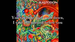 Mastodon - High Road (with lyrics) chords