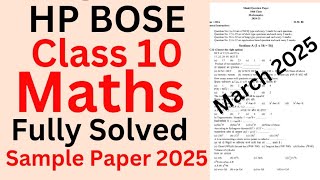 HP BOSE 10th Maths Sample Paper March2025 Answer|hpbose class10  maths solved Practice paper 2025