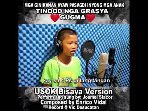 USOK (BISAYA VERSION) by Joemel Siacor