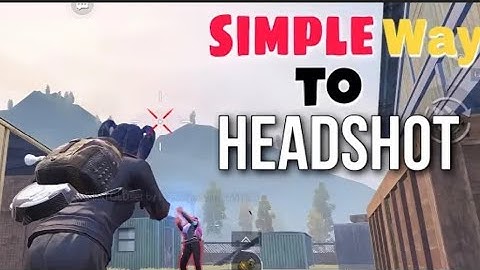 Simple Way To Headshot | Tips and Tricks (Pubg Mobile) Guide/Tutorial