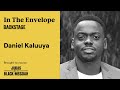 Daniel Kaluuya on How to Strengthen Your Performance - In The Envelope: The Actor's Podcast